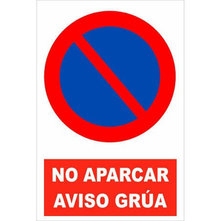 No Aparcar, aviso grúa. Cartel de Vinilo de corte sobre Glasspack 1mm